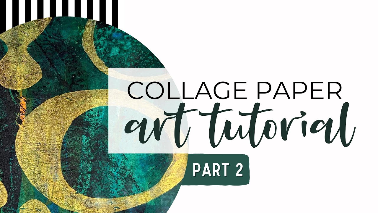 How to Make Collage Paper - PART 2 - Art Tutorial