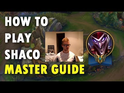 Master Shaco Guide Part 1 - Learn How to Play Shaco - Tips & Tricks Season 7