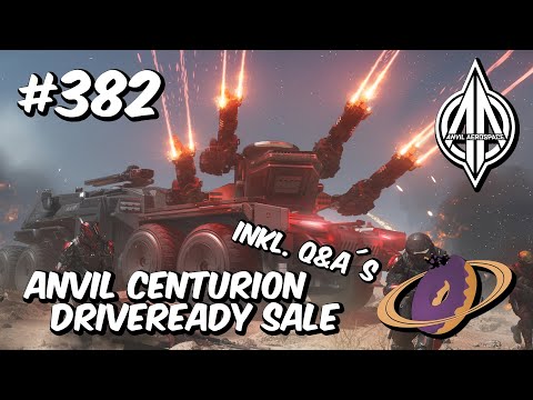 Star Citizen #382 🚀 Anvil Centurion - Driveready Sale und Q&A´s