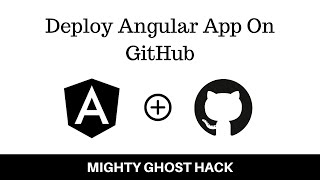 Learn How To Deploy Angular App On GitHub 💻 | Free Hosting