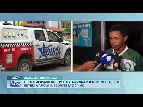 SUSPEITO DE HOMICÍDIO EM MELGAÇO SE ENTREGA À POLÍCIA EM BREVES