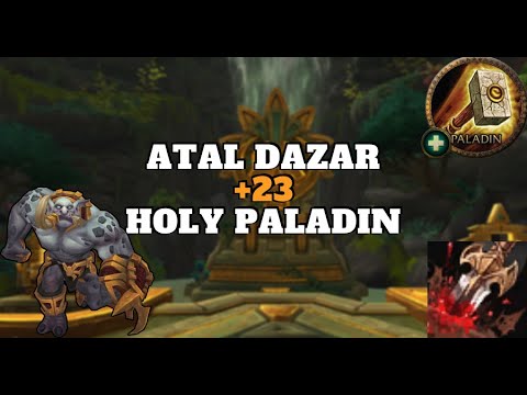 Atal Dazar +23 - Grievous Holy Paladin
