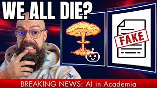 AI News In Academia: 10% Chance We All Die, Fabricated Reference Test, Disclosure and more...