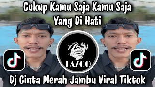 Download lagu CUKUP KAMU SAJA KAMU SAJA YANG DI HATI // DJ CINTA MERAH JAMBU VIRAL TIKTOK TERBARU 2025  !!!  mp3 Download lagu CUKUP KAMU SAJA KAMU SAJA YANG DI HATI // DJ CINTA MERAH JAMBU VIRAL TIKTOK TERBARU 2025  !!!  mp3