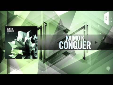 Kaimo K - Conquer (Amsterdam Trance)