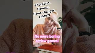 Gamification. Game. Changer. GIMKIT 🎮