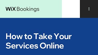 Wix eCommerce | How to Take Your Services Online Using Wix