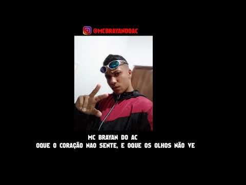 MC BRAYAN DO AC - ELA BROTA AQUI EM CASA PRA TOMAR SO TAPA ! TOMA SAFADONA! (AUDIO OFICIAL)