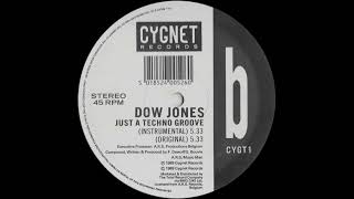 Dow Jones - Just A Techno Groove (Original)