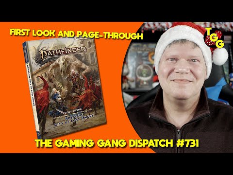 First Look and Page-Through of Pathfinder: Absalom on The Gaming Gang Dispatch EP 731