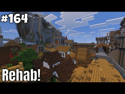 Rehabbing Old Town! [Minecraft Survival] [ep. 164]