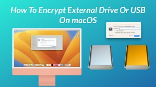 How to Encrypt external Drive on Mac