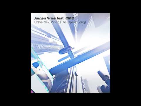 Jurgen Vries & Charlotte Church - Brave New World (The Opera Song) [Original Mix]