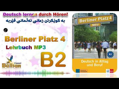 Berliner Platz 4 Neu Lehrbuch Audio - Level B2