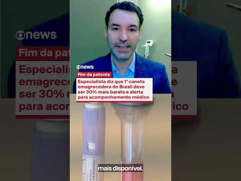 Especialista diz que primeira caneta emagrecedora do Brasil deve ser 30% mais barata