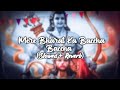 Mere Bharat Ka Baccha Baccha Slowed Reverb Lofi Song Jai Shri Ram Av Lofi Zone