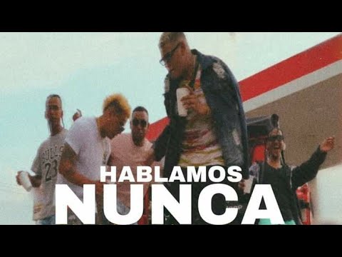 Hablamos Nunca @YeissyElIngenieroDelFlow  Various Artist.