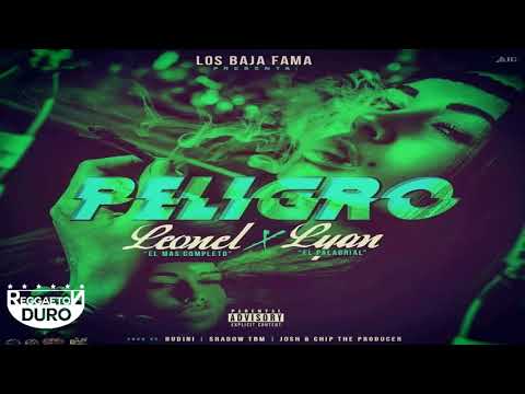 Peligro   Leonel El Mas Completo Ft  Lyan El Palabreal   Audio Oficial