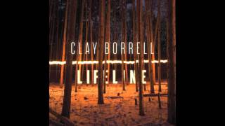 Clay Borrell - Fair-Weather Friend (Official Audio)