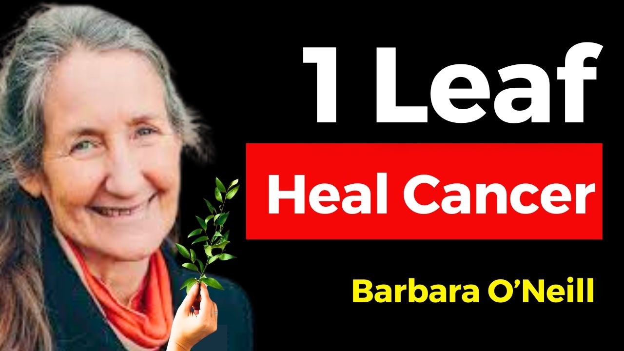 Cancer Destroying Anti-Inflammatory LEAF that Doctors Don't Tell You! | Barbara O'Neill