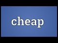 Cheap Meaning