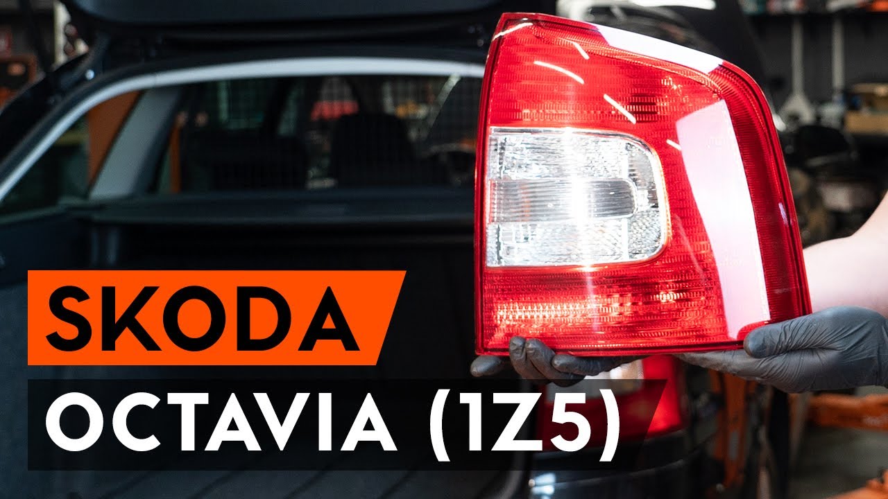 Byta baklyktor på Skoda Octavia 1Z5 – utbytesguide