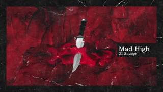 21 Savage &amp; Metro Boomin - Mad High (Official Audio)