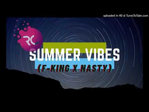Summer Vibes - (F-King x Nasty) [Tahiti Music Festival]