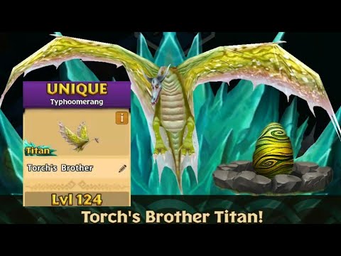 Torch's Brother Max Level 124 Titan Mode - Unique Typhoomerang - Dragons:Rise of Berk