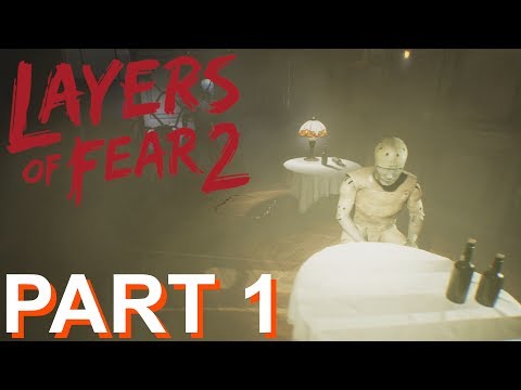 LAYERS OF FEAR 2 - PC Gameplay Walkthrough Part 1 - No Commentary.