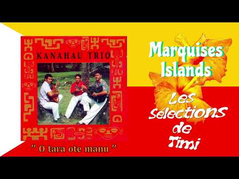 O tara ote manu / KANAHAU TRIO