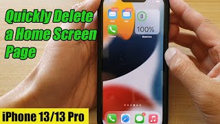 iPhone 13/13 Pro: How to Quickly Delete a Home Screen Page