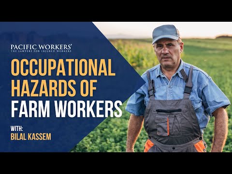 Occupational Hazards of Farm Workers