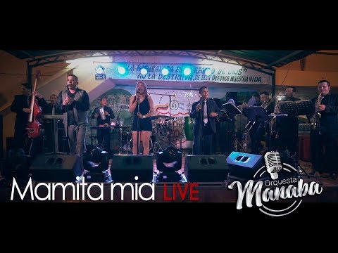 Orquesta Manaba - Mamita mia (LiveVersion) by Vicente Monge 2018