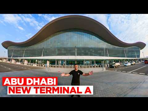 Inside The $3 Billion New Terminal of Abu Dhabi Airport