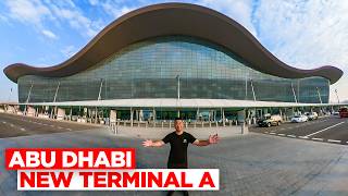 Inside The $3 Billion New Terminal of Abu Dhabi Airport