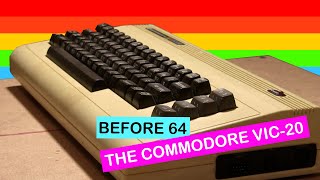 Before 64: The Commodore VIC-20
