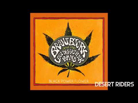Brant Bjork and The Low Desert Punk Band - We Don't Serve Their Kind ( Black Power Flower - 2014 )