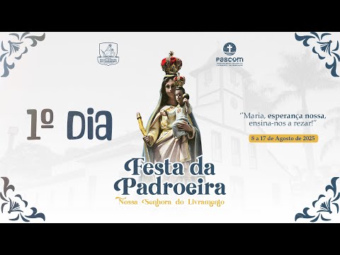 🎥 AO VIVO | 1º dia da Novena e Missa em honra a Nossa Senhora do Livramento!