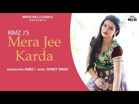 Mera Jee Karda (Full Song) | Rimz J | Hit Punjabi Songs | Punjabi Songs | Punjabi songs