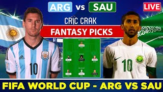 🔴FIFA World Cup 2022: ARG vs SAU Dream11 Team | Argentina vs Saudi Arabia Dream11 | Fantasy Tips