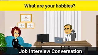 What are your hobbies? Job Interview Conversation | Learn True English