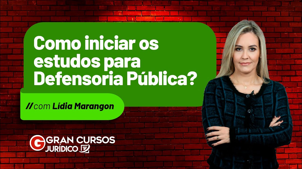 Como iniciar os estudos para Defensoria Pública? com Lídia Marangon