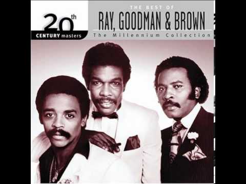 Ray, Goodman, & Brown - Special Lady (Re-Recorded & Remastered)