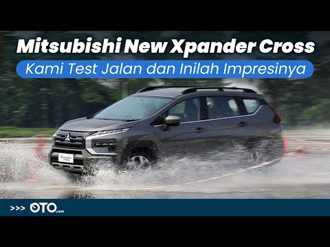 Lebih Dekat Dengan Mitsubishi New Xpander Cross | First Drive