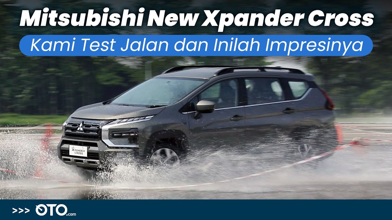 Lebih Dekat Dengan Mitsubishi New Xpander Cross | First Drive