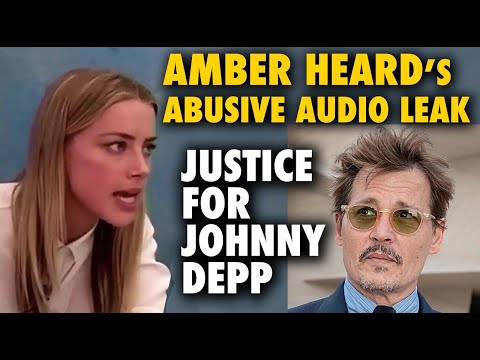 Justice For Johnny Depp - Amber Heard Audio Leak Reveals Truth