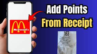 How to Claim Points from a McDonald’s Receipt in the App