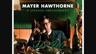 Mayer Hawthorne - The Ills HQ
