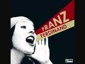 Franz Ferdinand - Walk Away (Lyrics) 